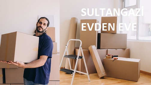 Sultangazi Evden Eve Nakliyat Firması